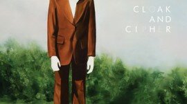 Land of Talk - 'Cloak and Cipher'